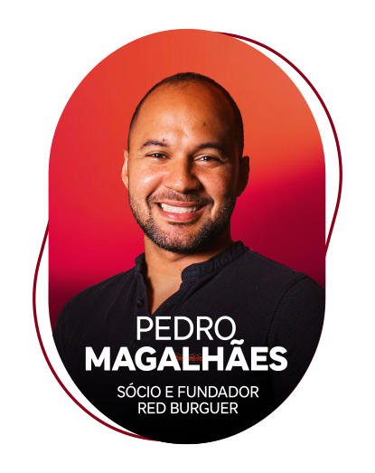 Pedro Magalhães - Sócio e Fundador Rede Burger